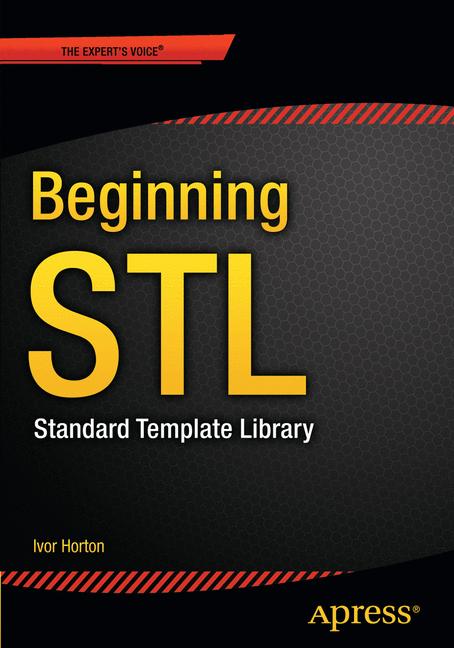 Weitere Ansicht: Using the C++ Standard Template Libraries | Ivor Horton