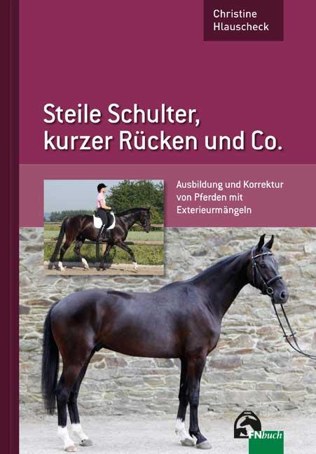 Produktbild: Steile Schulter, kurzer Rücken und Co. | Christine Hlauscheck