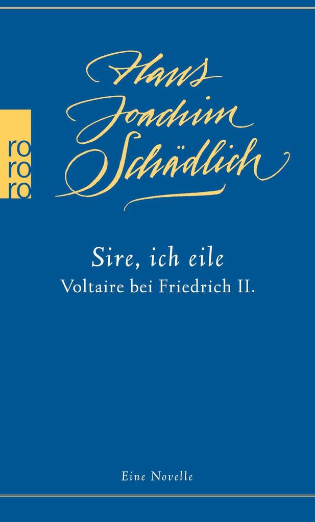 Produktbild: Sire, ich eile | Hans Joachim Schädlich