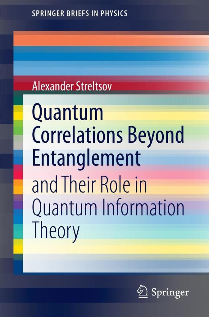 Produktbild: Quantum Correlations Beyond Entanglement | Alexander Streltsov