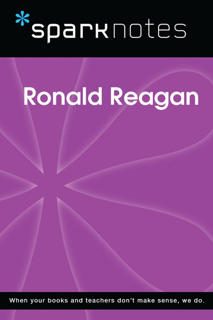 Produktbild: Ronald Reagan (SparkNotes Biography Guide) | SparkNotes