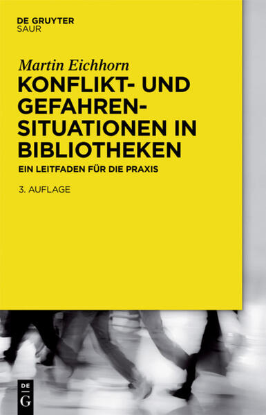 Produktbild: Konflikt- und Gefahrensituationen in Bibliotheken | Martin Eichhorn