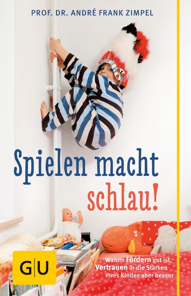 Produktbild: Spielen macht schlau! | André Frank Zimpel