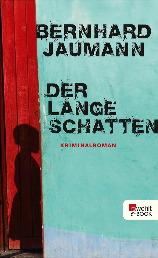 Produktbild: Der lange Schatten | Bernhard Jaumann