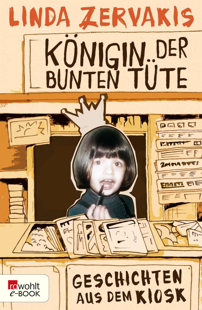 Produktbild: Königin der Bunten Tüte | Linda Zervakis