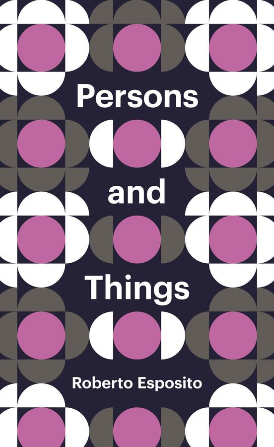 Produktbild: Persons and Things | Roberto Esposito