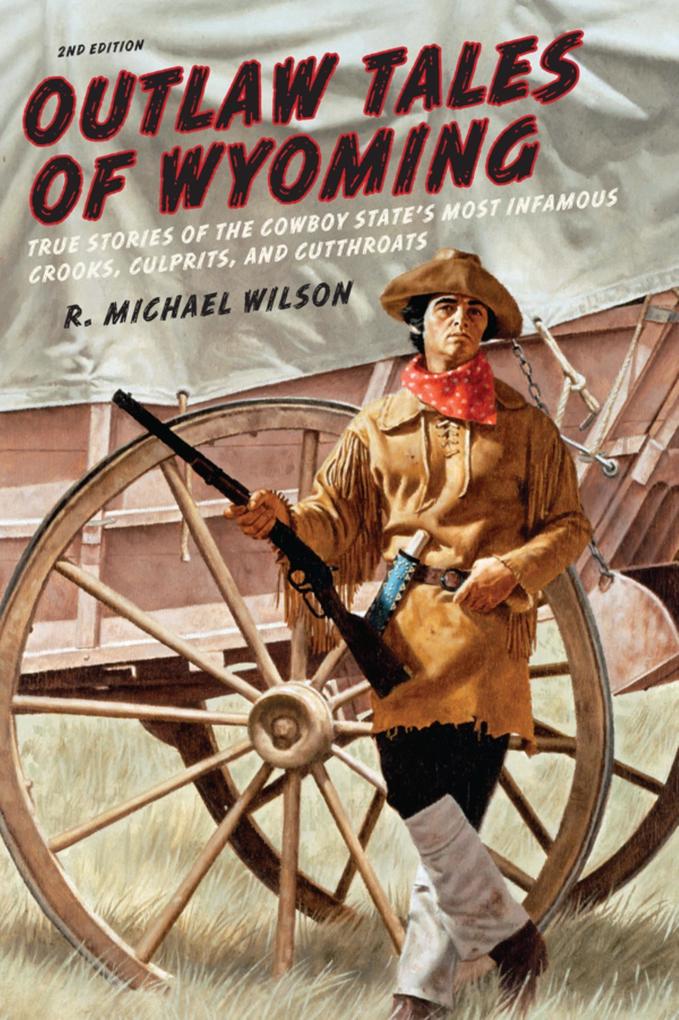 Produktbild: Outlaw Tales of Wyoming | R. Michael Wilson