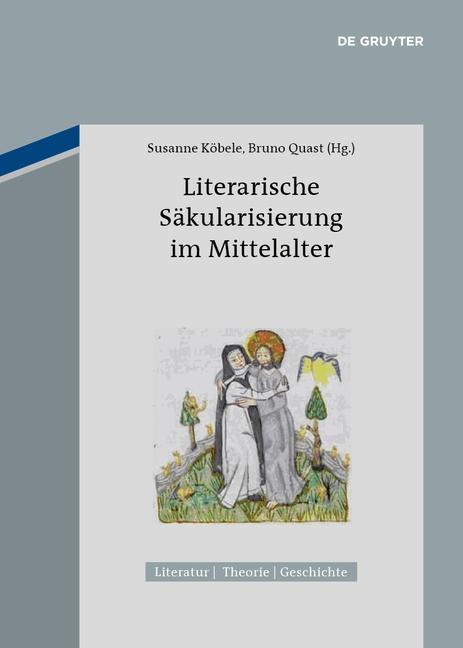Produktbild: Literarische Säkularisierung im Mittelalter