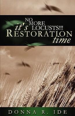 No More Locusts! It's Restoration Time als Taschenbuch
