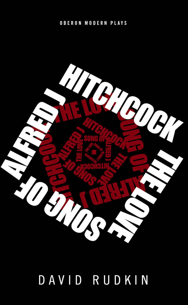 Produktbild: The Lovesong of Alfred J Hitchcock | David Rudkin