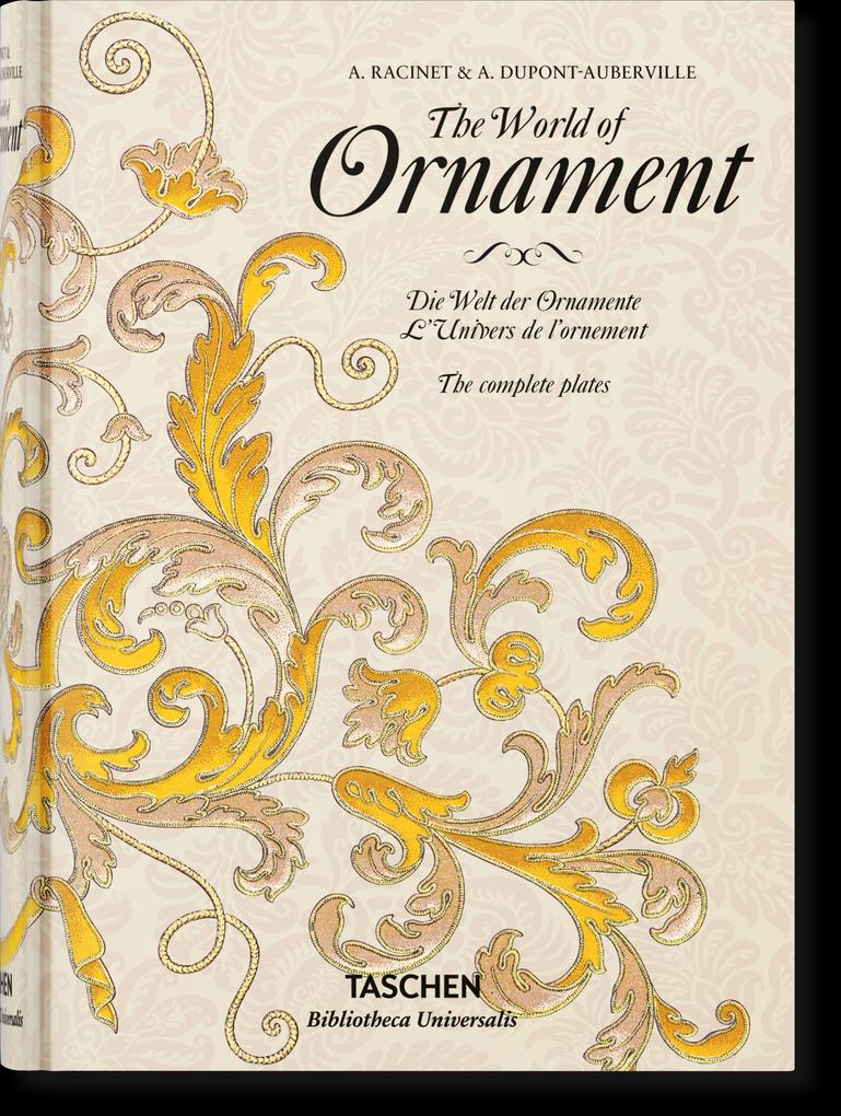Produktbild: The World of Ornament | David Batterham, Auguste Racinet, M. Dupont-Auberville