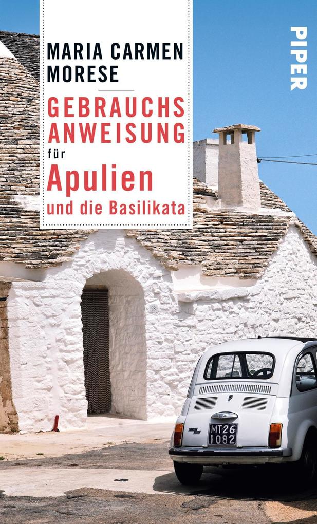 Produktbild: Gebrauchsanweisung für Apulien und die Basilikata | Maria Carmen Morese