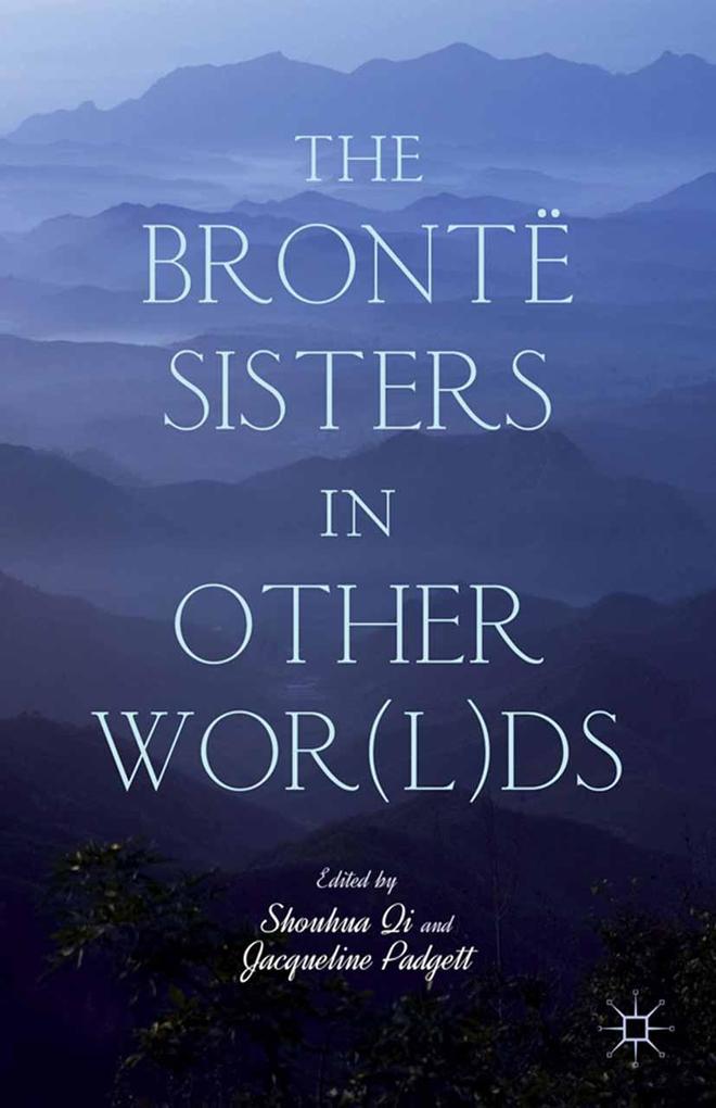 Produktbild: The Brontë Sisters in Other Wor(l)ds