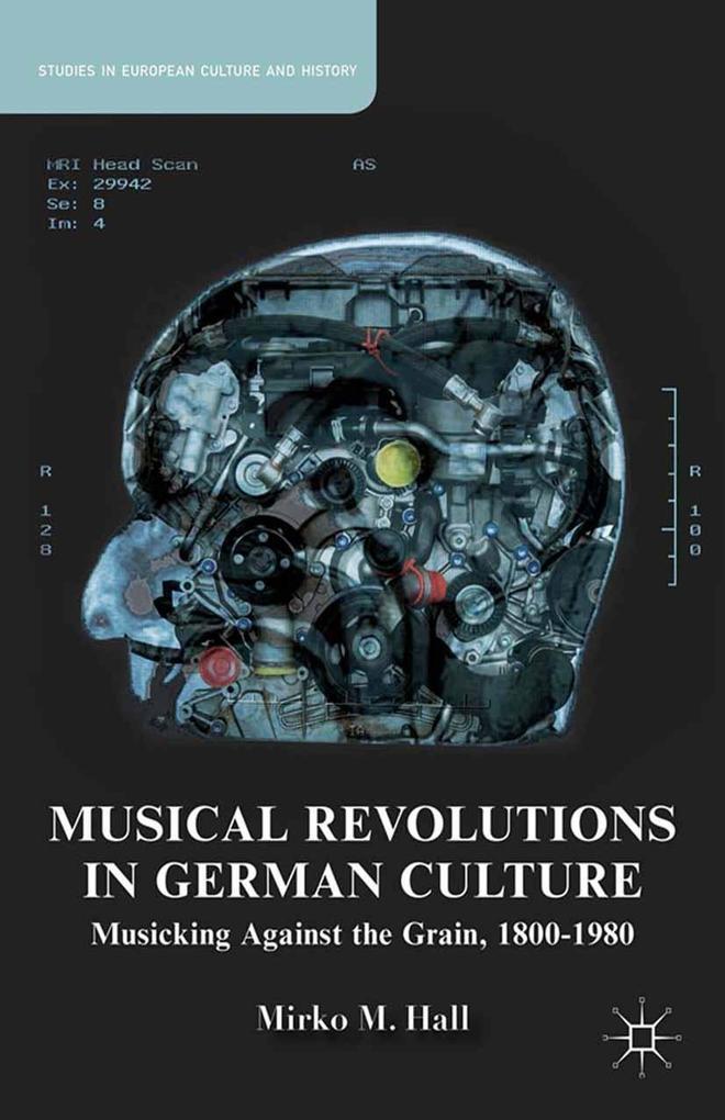 Produktbild: Musical Revolutions in German Culture | M. Hall