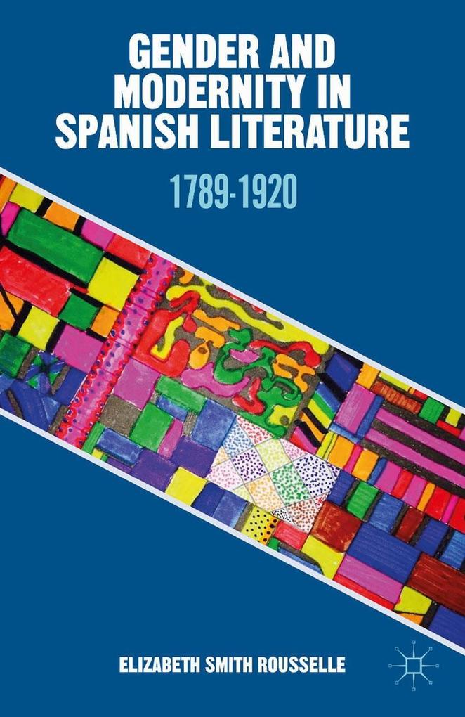 Produktbild: Gender and Modernity in Spanish Literature