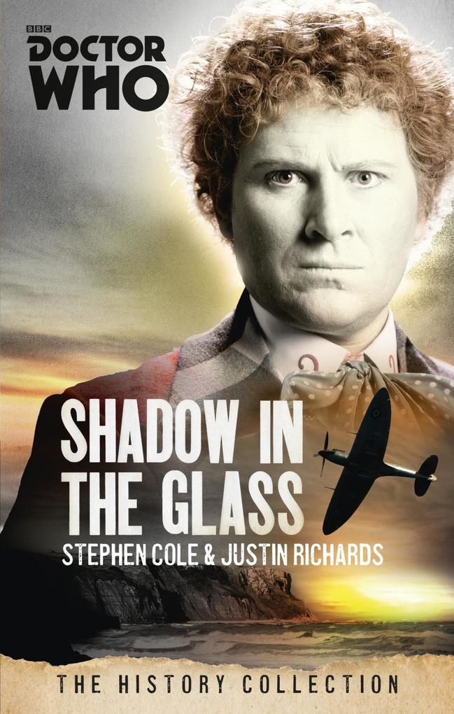Produktbild: Doctor Who: The Shadow In The Glass | Justin Richards, Steve Cole