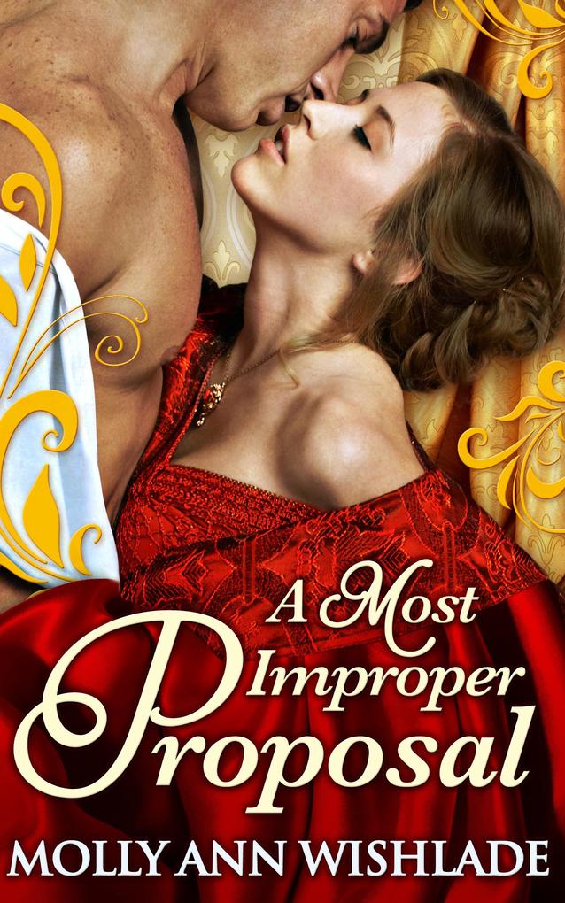 Produktbild: A Most Improper Proposal | Molly Ann Wishlade