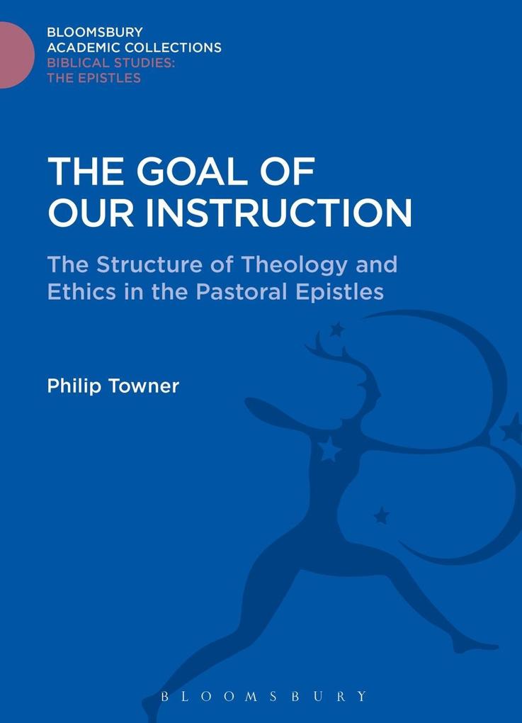 Produktbild: The Goal of Our Instruction | Philip Towner