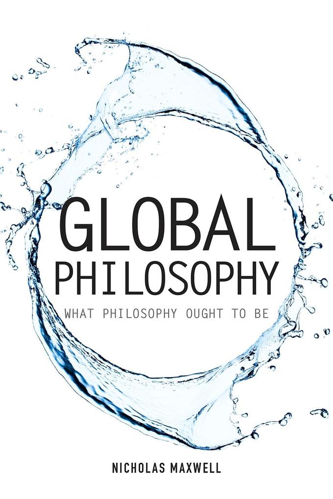 Produktbild: Global Philosophy | Nicholas Maxwell