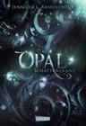 Obsidian 03: Opal. Schattenglanz