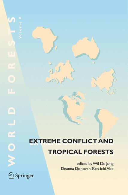 Weitere Ansicht: Extreme Conflict and Tropical Forests
