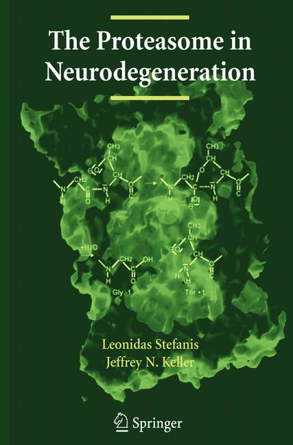 Weitere Ansicht: The Proteasome in Neurodegeneration