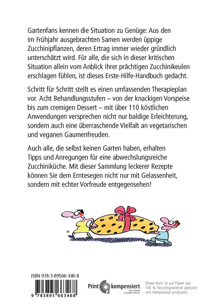 Weitere Ansicht: Zucchini - Ein Erste-Hilfe-Handbuch für die Ernteschwemme | Irmela Erckenbrecht