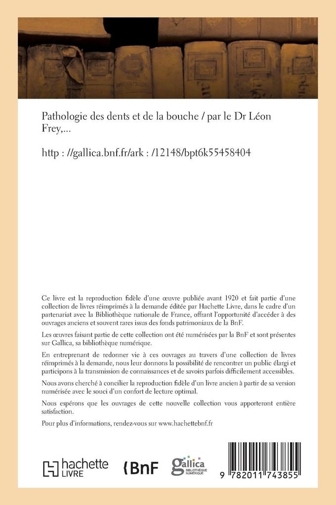 Weitere Ansicht: Pathologie des dents et de la bouche | Léon Frey