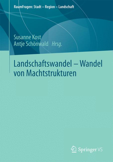 Weitere Ansicht: Landschaftswandel - Wandel von Machtstrukturen