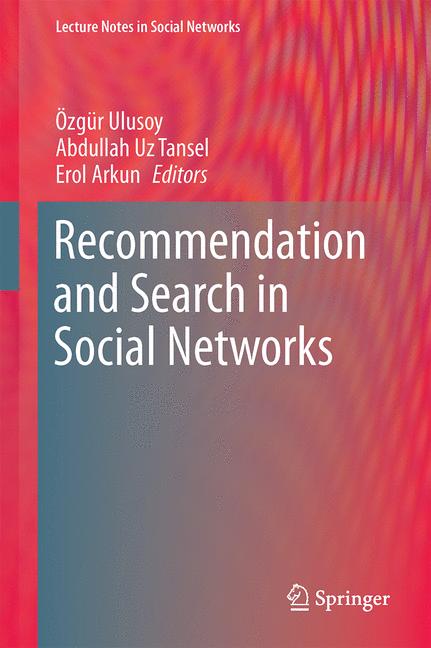 Weitere Ansicht: Recommendation and Search in Social Networks