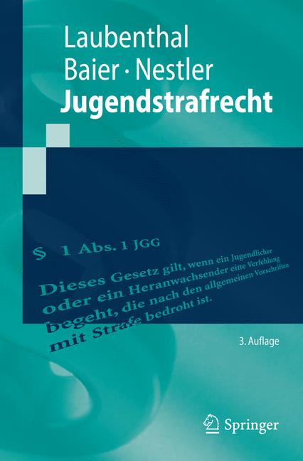 Weitere Ansicht: Jugendstrafrecht | Klaus Laubenthal, Helmut Baier, Nina Nestler