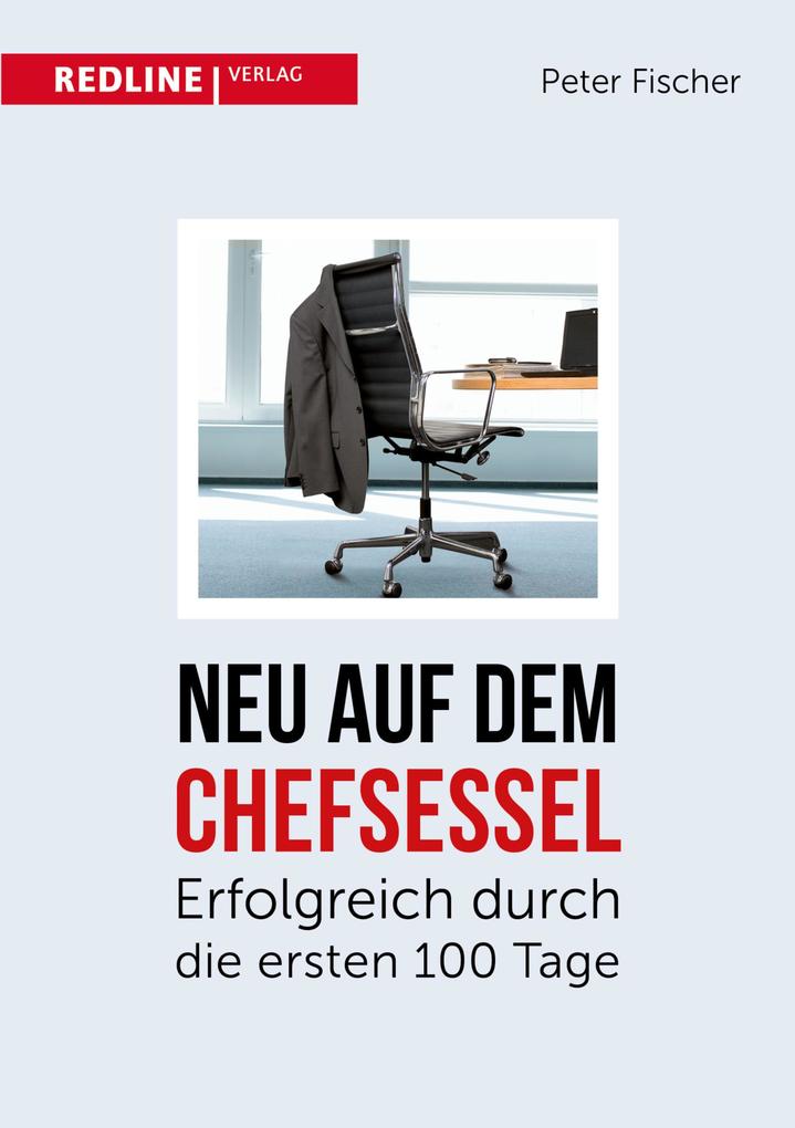 Produktbild: Neu auf dem Chefsessel | Peter Fischer