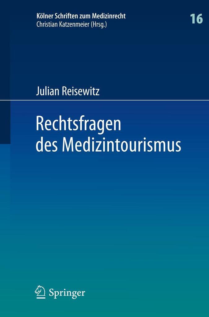 Produktbild: Rechtsfragen des Medizintourismus | Julian Reisewitz