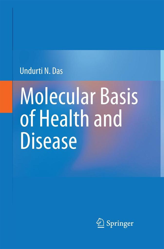 Produktbild: Molecular Basis of Health and Disease | Undurti N. Das
