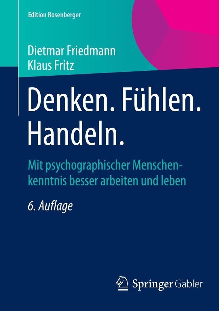 Produktbild: Denken. Fühlen. Handeln. | Dietmar Friedmann, Klaus Fritz