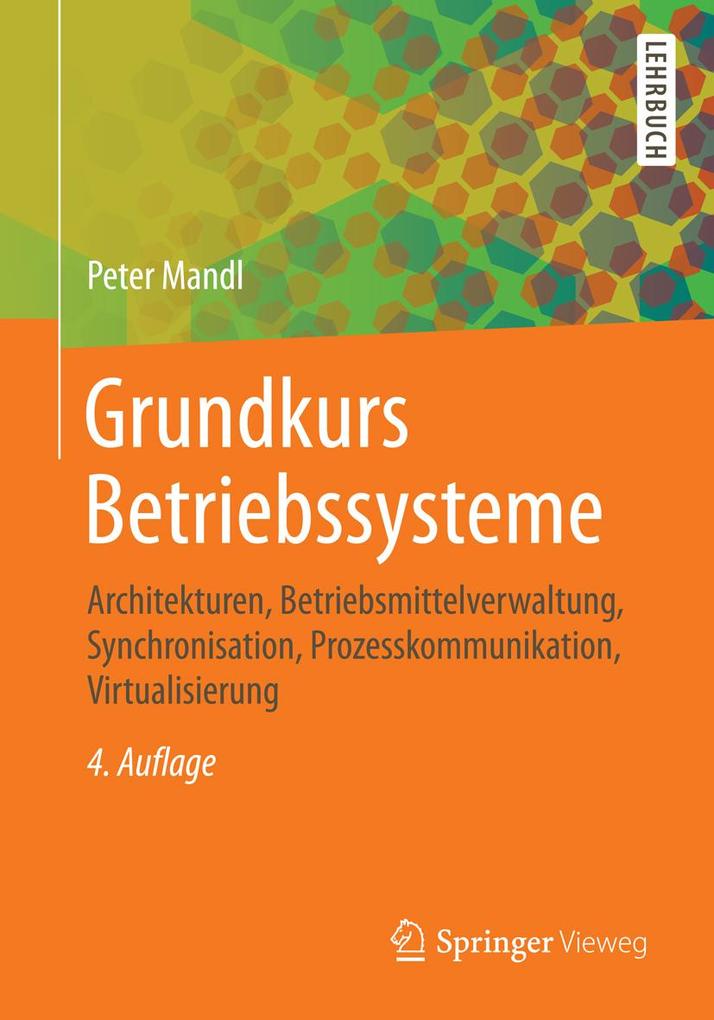Produktbild: Grundkurs Betriebssysteme | Peter Mandl