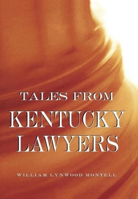 Produktbild: Tales from Kentucky Lawyers | William Lynwood Montell