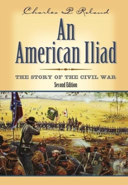 Produktbild: An American Iliad | Charles P Roland