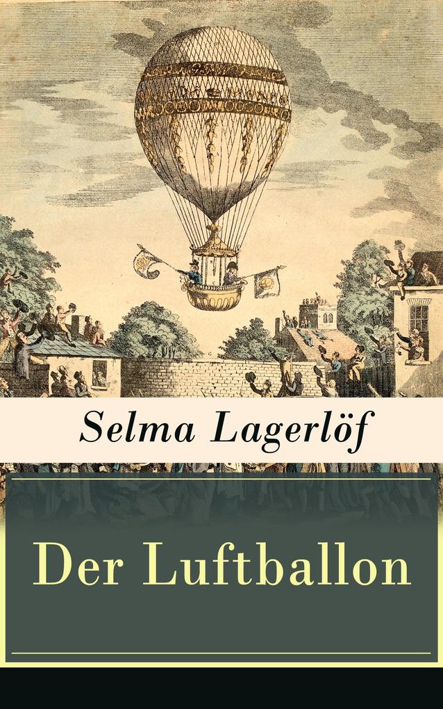 Produktbild: Der Luftballon | Selma Lagerlöf