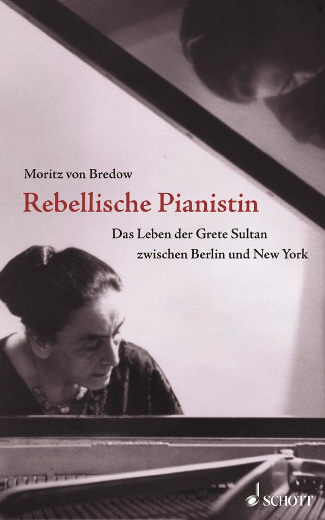 Produktbild: Rebellische Pianistin | Moritz von Bredow
