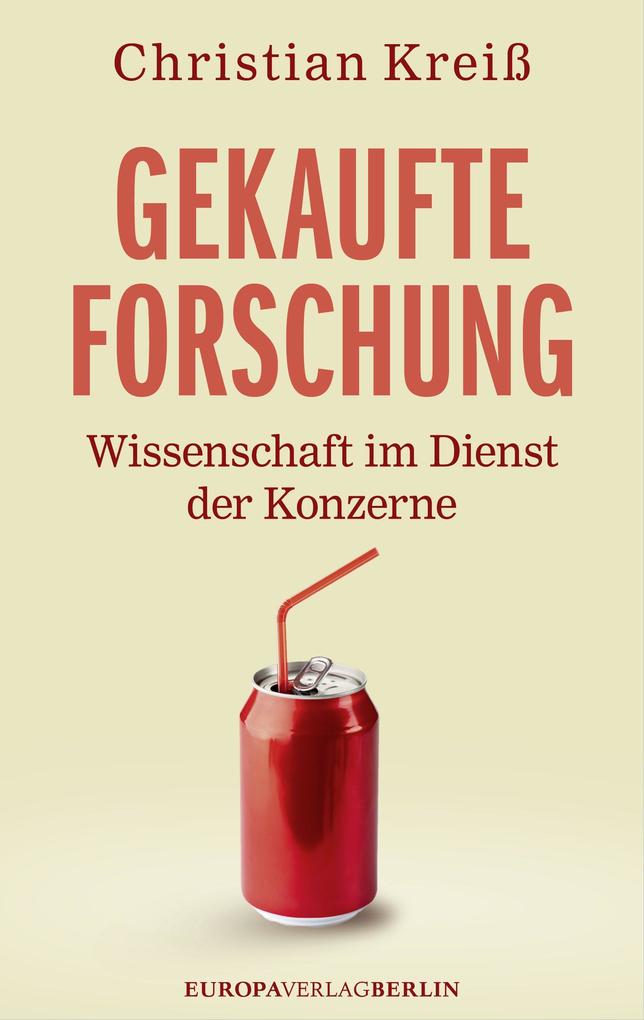 Produktbild: Gekaufte Forschung | Christian Kreiß