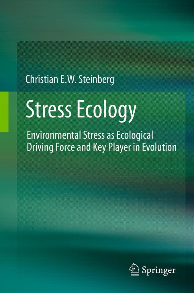 Produktbild: Stress Ecology | Christian E.W. Steinberg