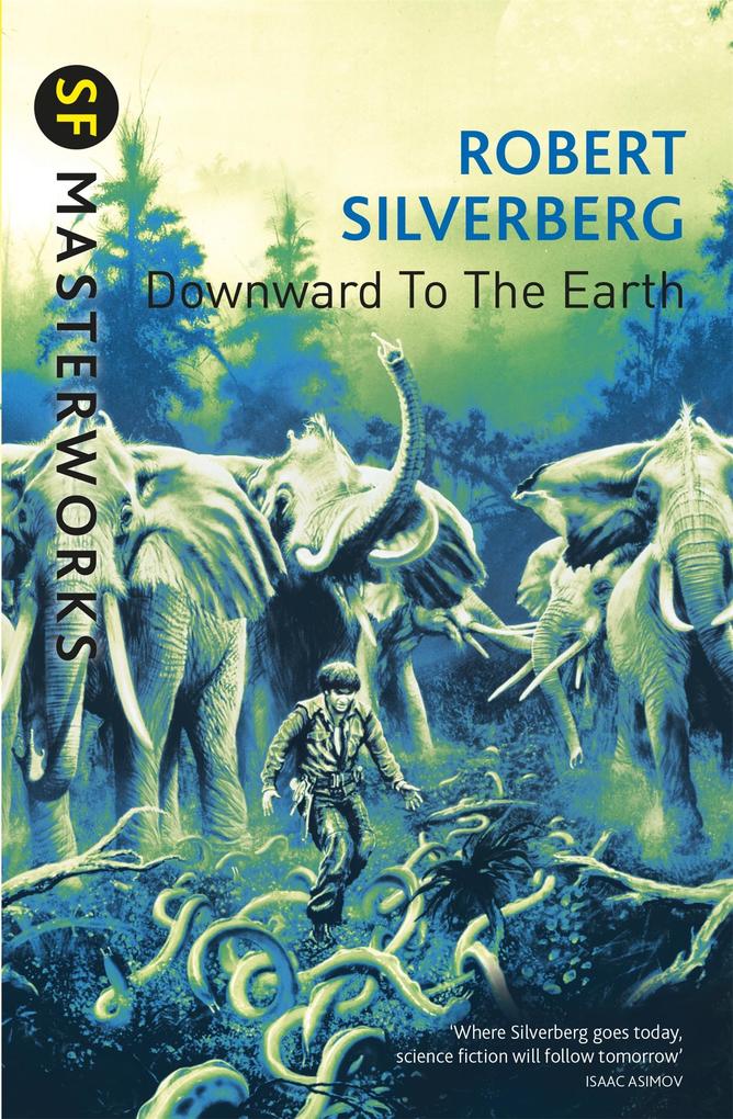 Produktbild: Downward To The Earth | Robert Silverberg