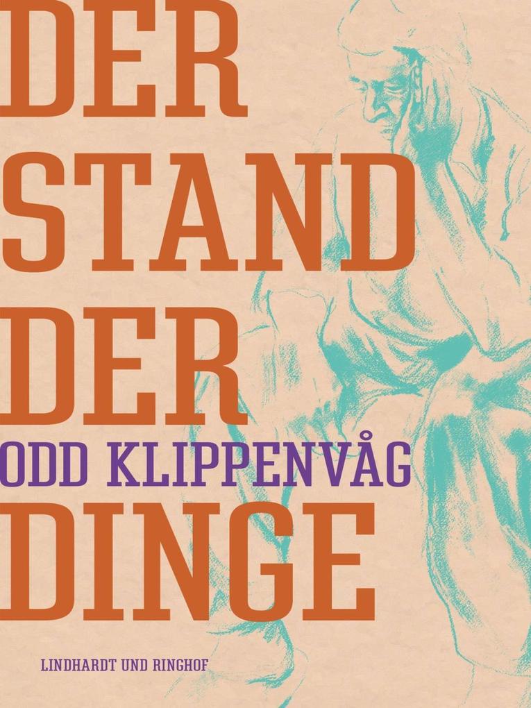Produktbild: Der Stand der Dinge | Odd Klippenvåg