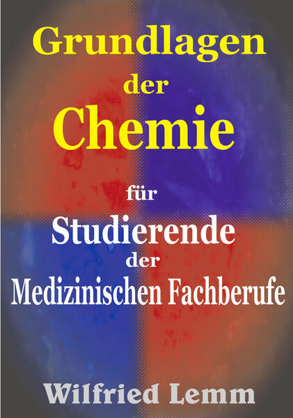 Produktbild: Grundlagen der Chemie | Wilfried Lemm