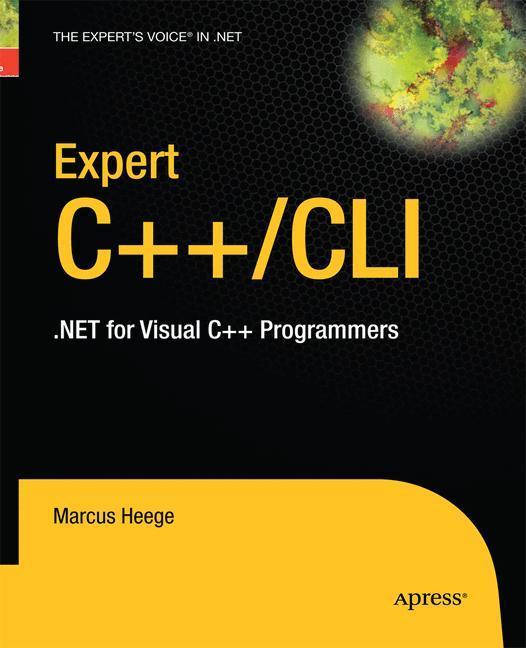 Weitere Ansicht: Expert Visual C++/CLI | Marcus Heege
