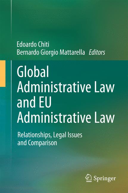 Weitere Ansicht: Global Administrative Law and EU Administrative Law