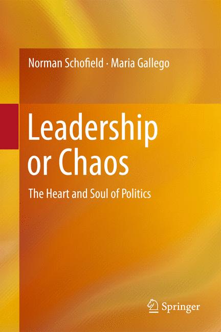 Weitere Ansicht: Leadership or Chaos | Maria Gallego, Norman Schofield