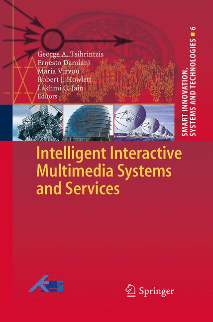 Weitere Ansicht: Intelligent Interactive Multimedia Systems and Services