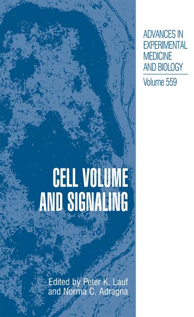 Weitere Ansicht: Cell Volume and Signaling | Norma Adragna, Peter Lauf